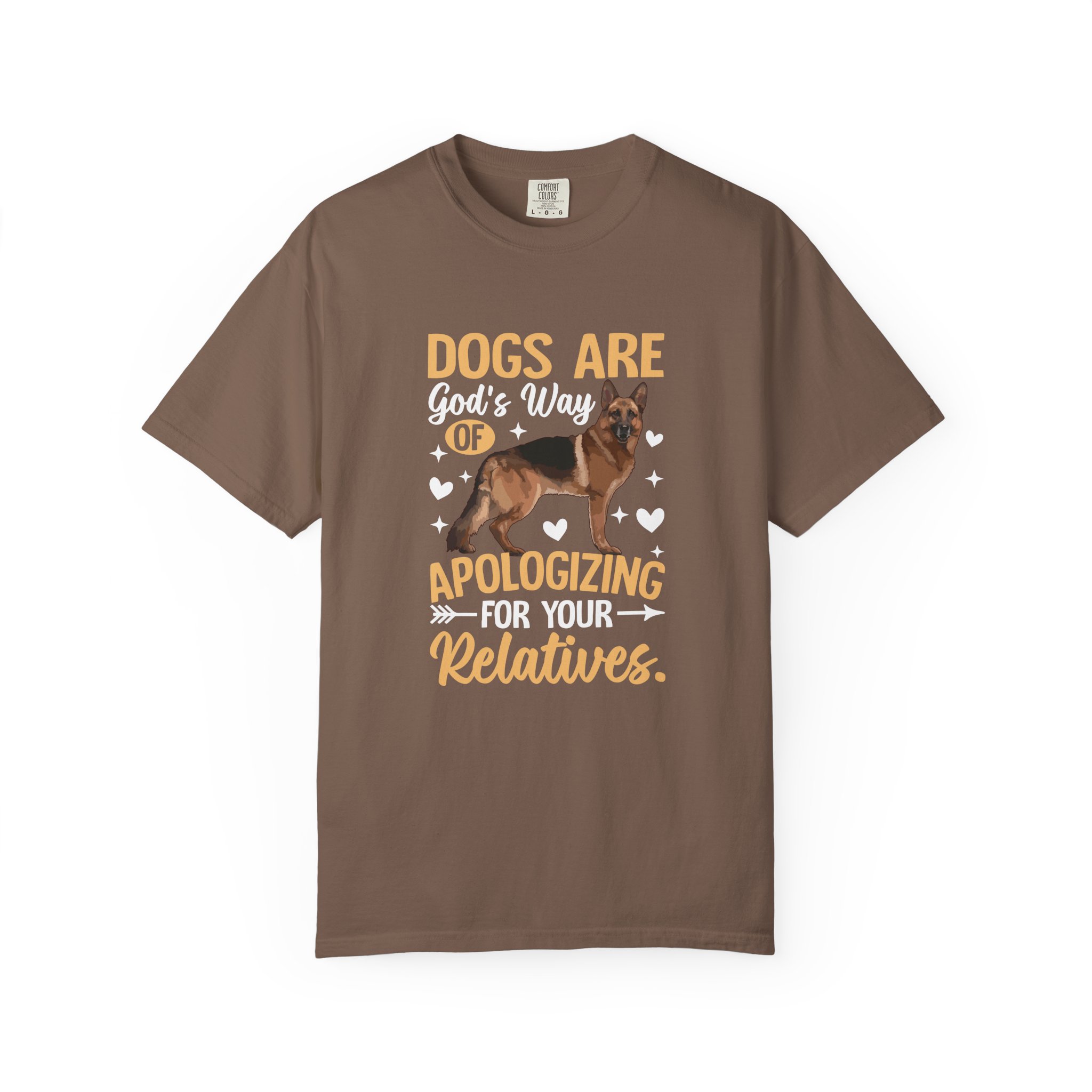 b2 - 4.1 - Dogs Are God’s Way of Apologizing for Your Relatives T-Shirt – Funny Dog Lover Graphic Tee for Humor, Pet Lovers & Playful Vibes. - Image 9