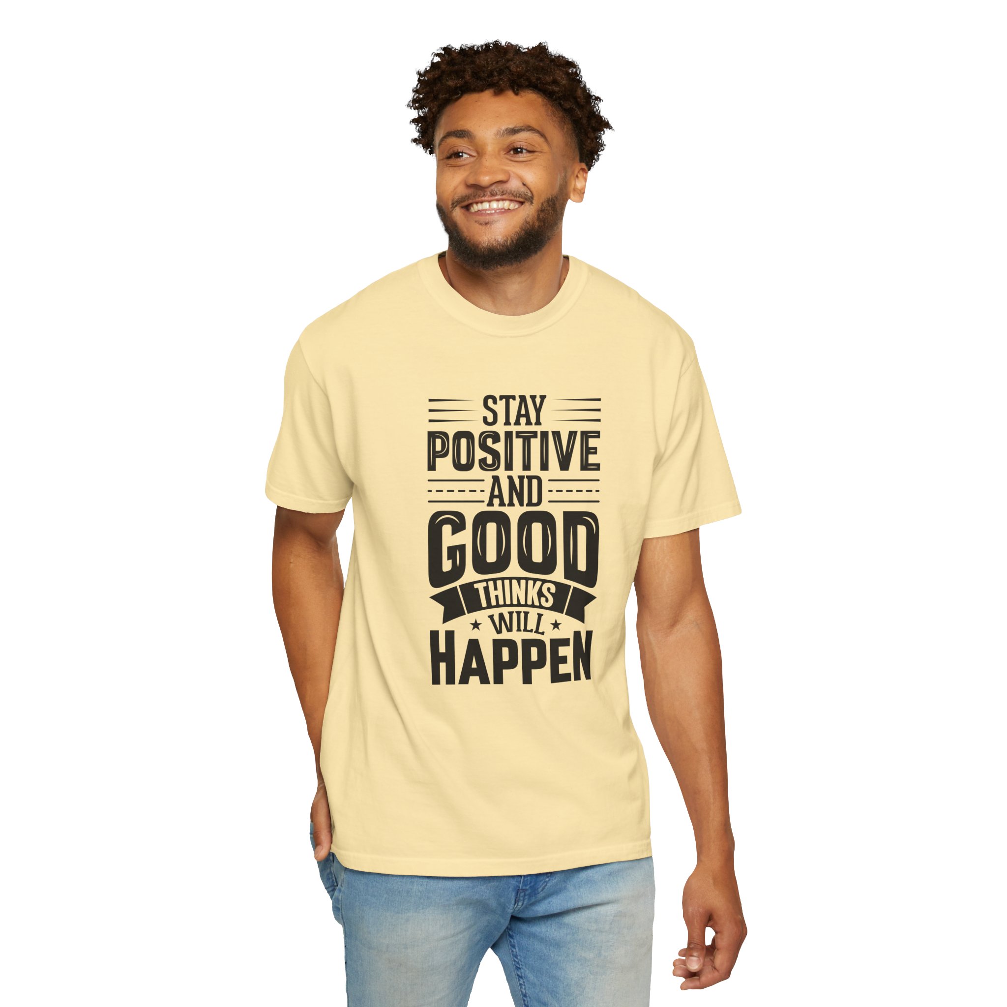 Stay Positive and Good Things Will Happen T-Shirt – Inspirational Motivational Quote Graphic Tee for Positive Mindset & Self Motivation. - Image 30