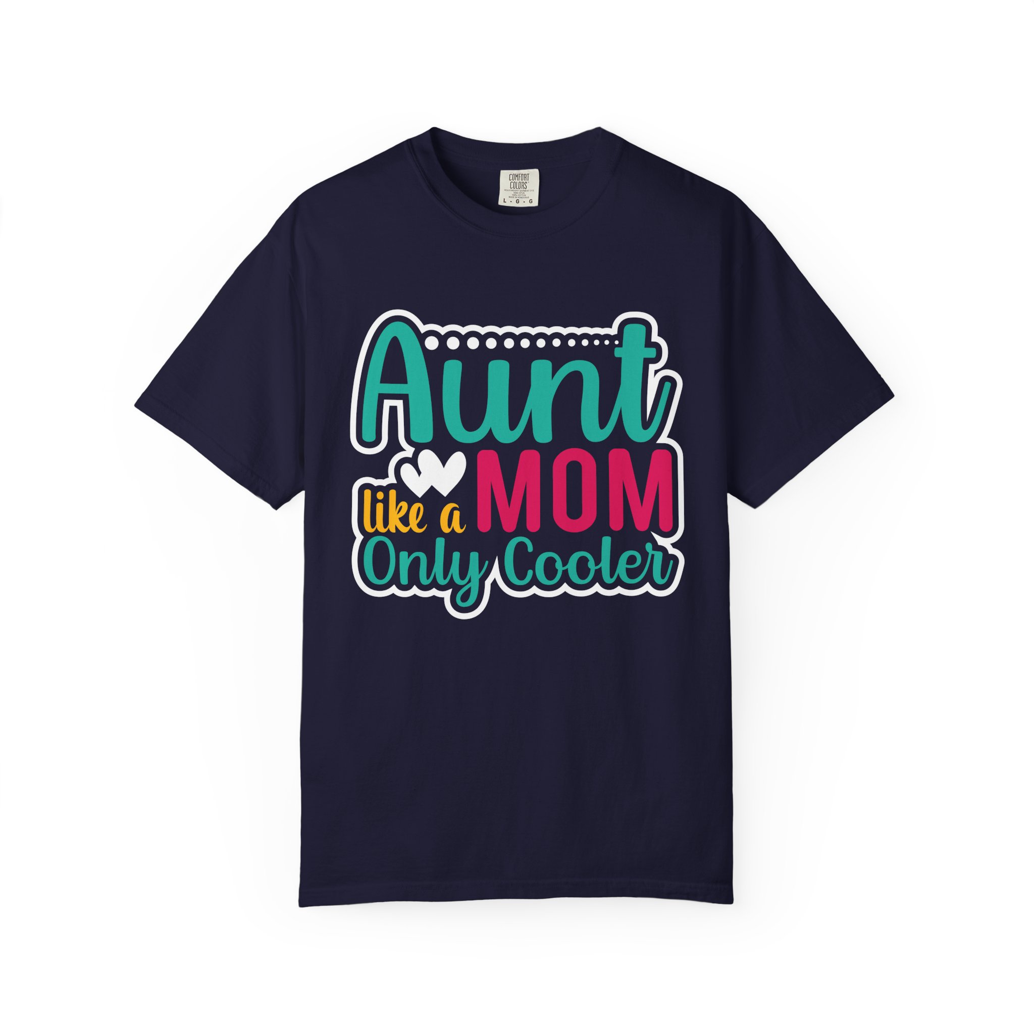 Aunt Like a Mom Unisex Garment-Dyed T-Shirt, Cool Aunt Gift, Family Reunion Tee, Mother's Day Shirt. - Image 17