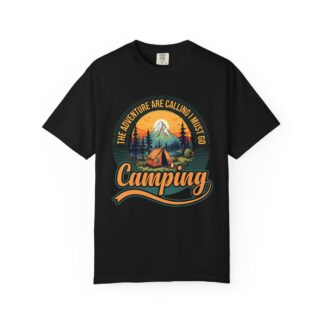 C - 12.2 - Adventure Camping T-Shirt, Unisex Garment-Dyed Tee, Camping Lovers Gift, Outdoor Adventure Shirt, Nature Graphic Tee.