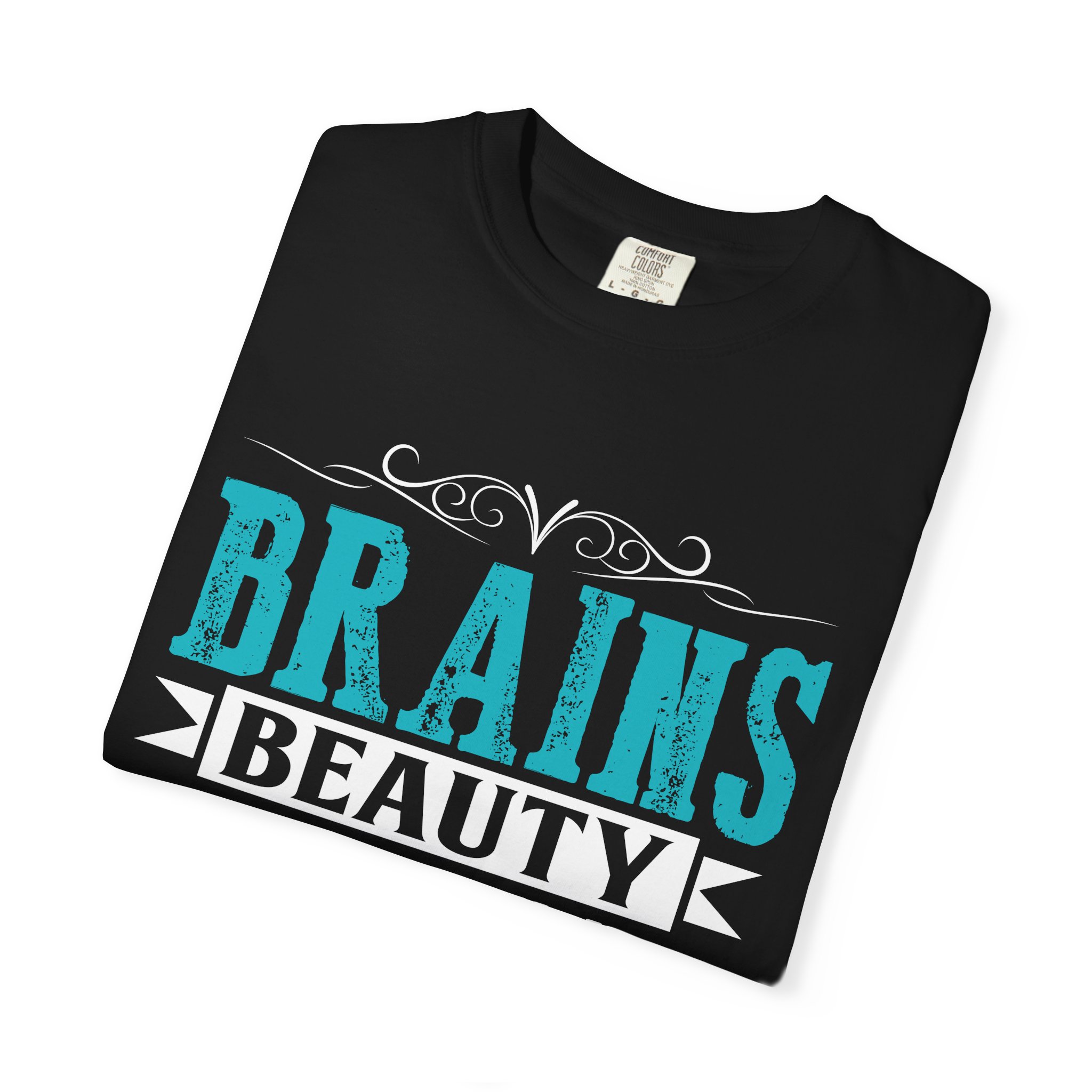 b2 - 6.12 - Brains Beauty Booty T-Shirt – Motivational Fitness Graphic Tee for Confidence, Strength & Empowered Style. - Image 39