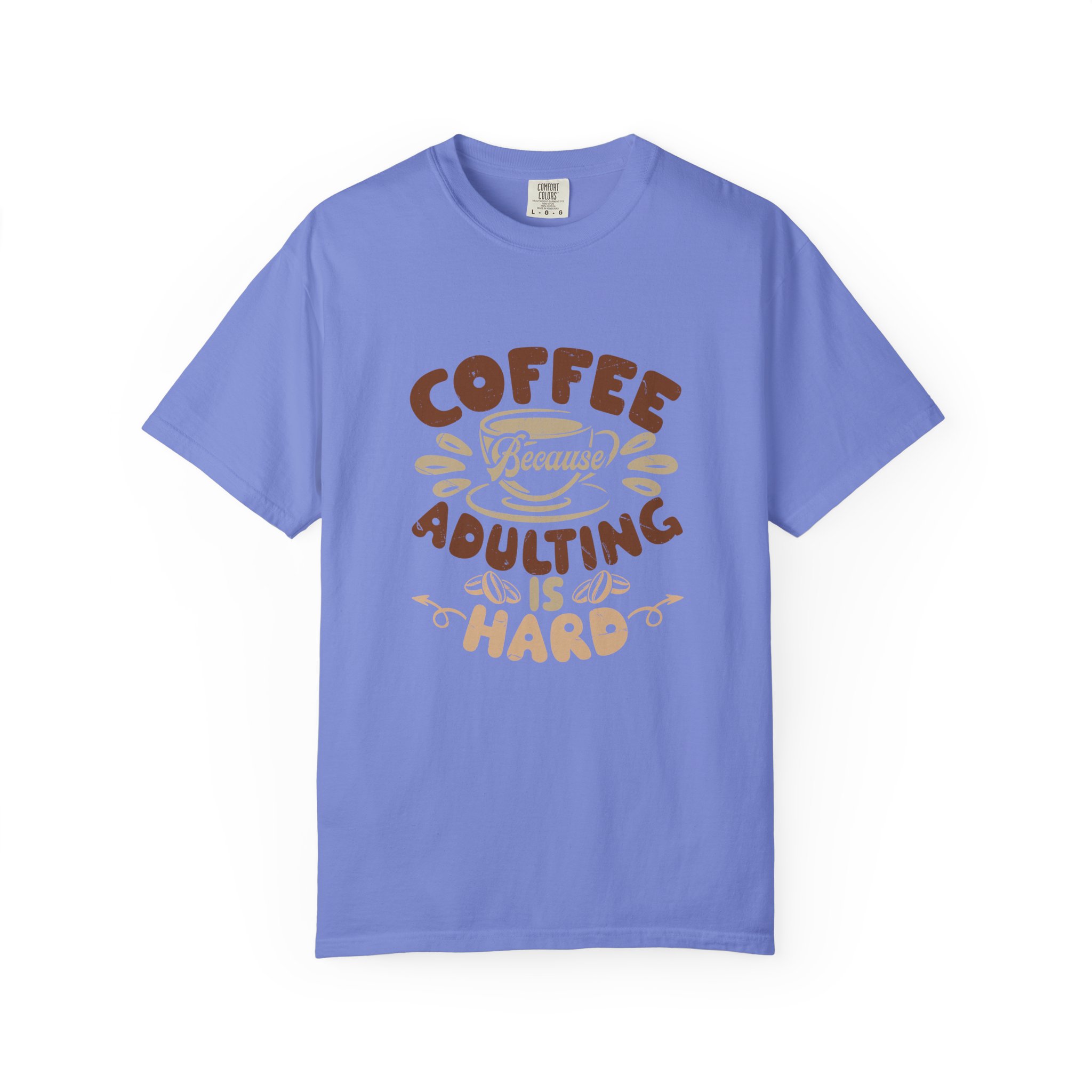 Coffee Adulting is Hard T-Shirt, Funny Tee, Gift for Coffee Lovers, Unisex Graphic Shirt, Casual Wear. - Image 25
