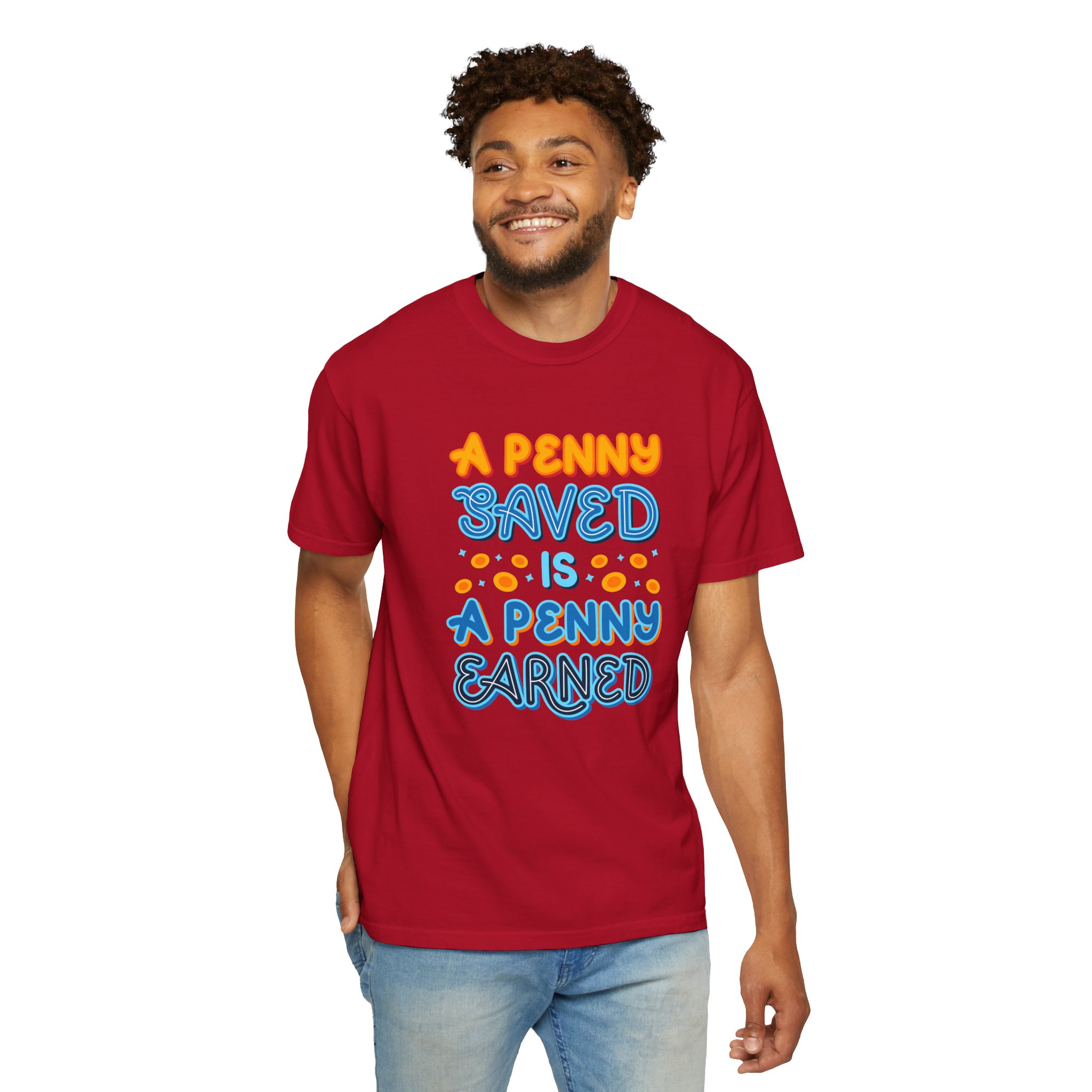 b2 - 2.7b - A Penny Saved Is a Penny Earned T-Shirt – Retro Inspirational Savings Quote Graphic Tee for Smart Living & Financial Motivation. - Image 46