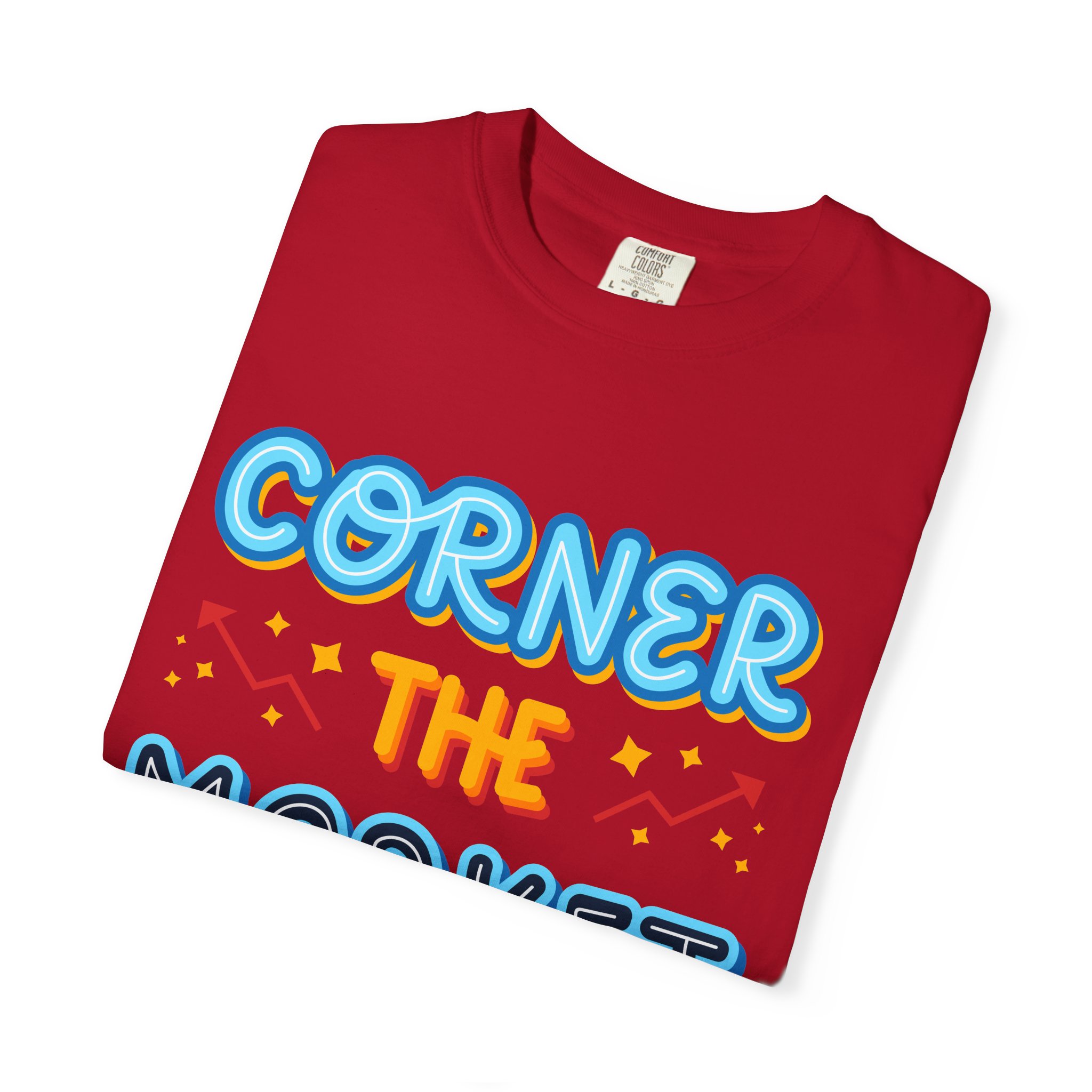 b2 - 2.8c - Corner the Market T-Shirt – Retro Neon Graphic Tee for Ambition, Hustle & Bold Business Vibes. - Image 55