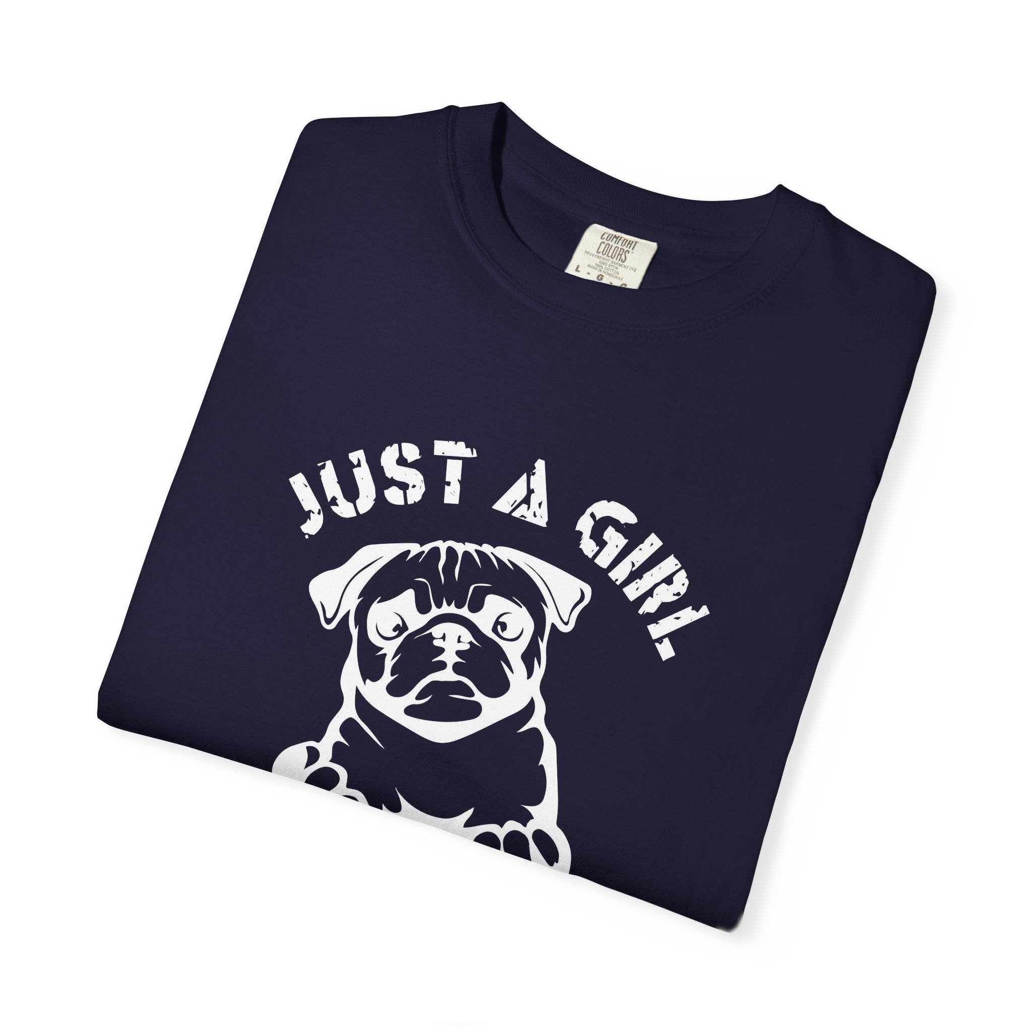 C - 4.13a - Just A Girl Who Loves Pugs T-Shirt for dog lovers. - Image 31