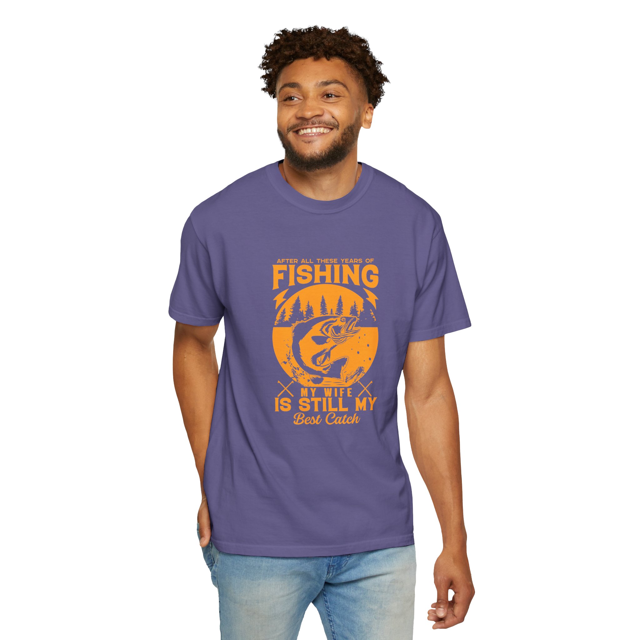 Fishing Enthusiast T-Shirt - My Wife is Still My Best Catch | Gift for Fishermen, Casual Wear, Fishing Trip. - Image 30