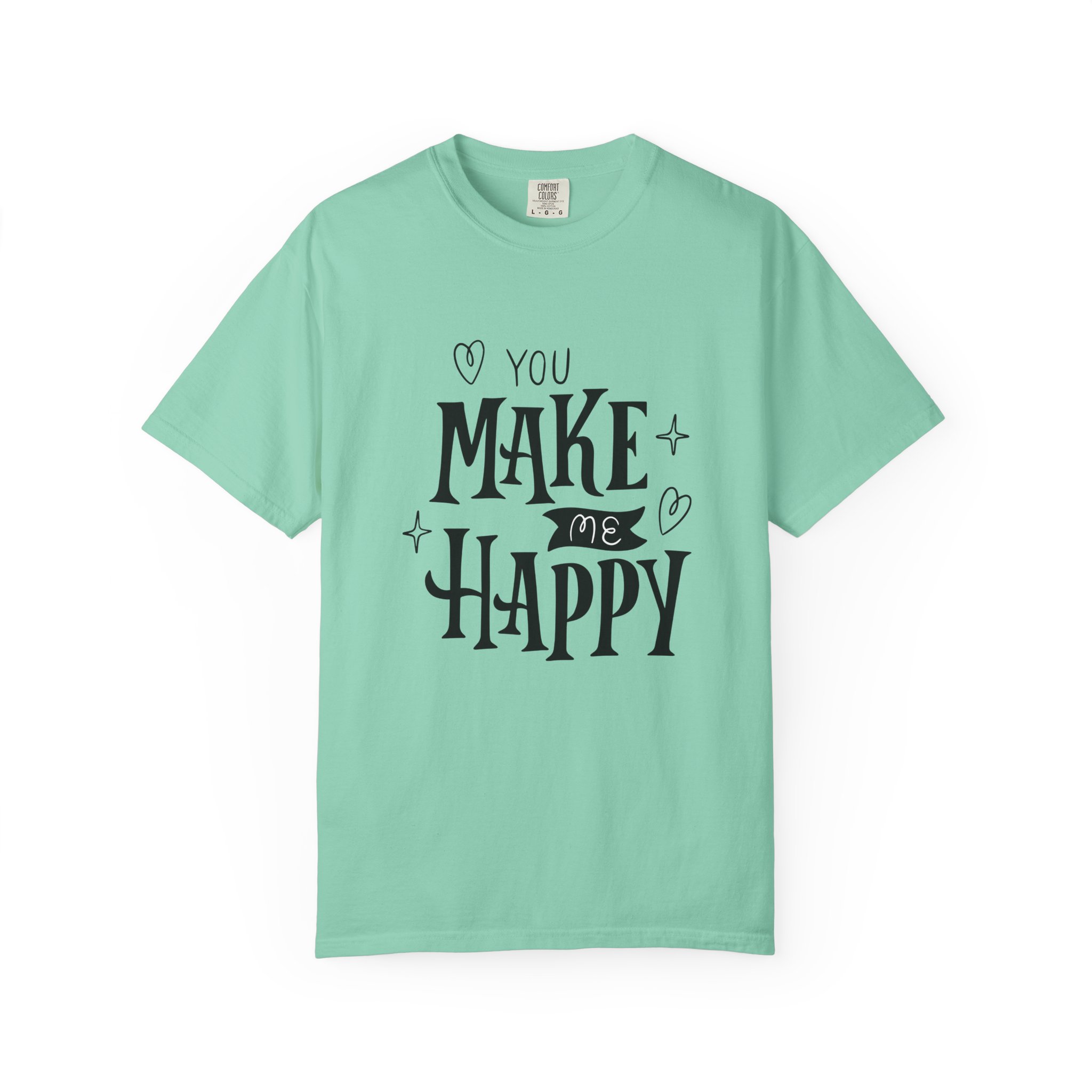 Joyful Message T-Shirt - You Make Me Happy - Gift for Friends, Casual Wear, Birthday Gift, Uplifting Apparel, Everyday Comfort. - Image 17