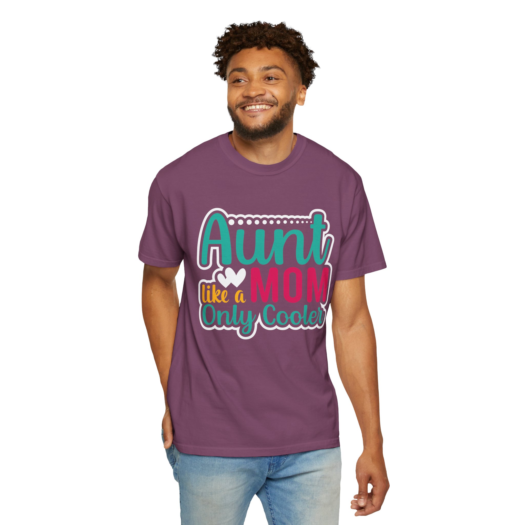 Aunt Like a Mom Unisex Garment-Dyed T-Shirt, Cool Aunt Gift, Family Reunion Tee, Mother's Day Shirt. - Image 46