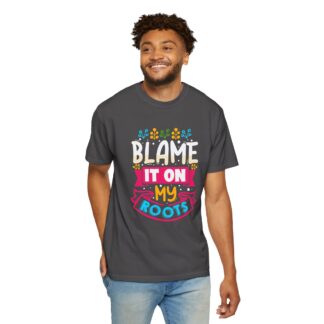 Cool funny quote Tshirt with Roots theme - Image 14