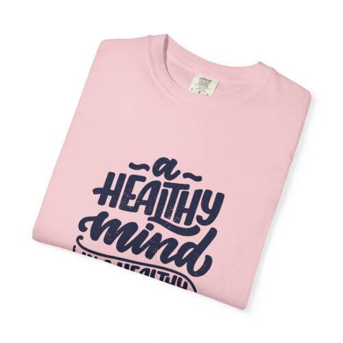Motivational quotes t-shirt for Wellness - A Healthy Mind in a Healthy Body - Image 47