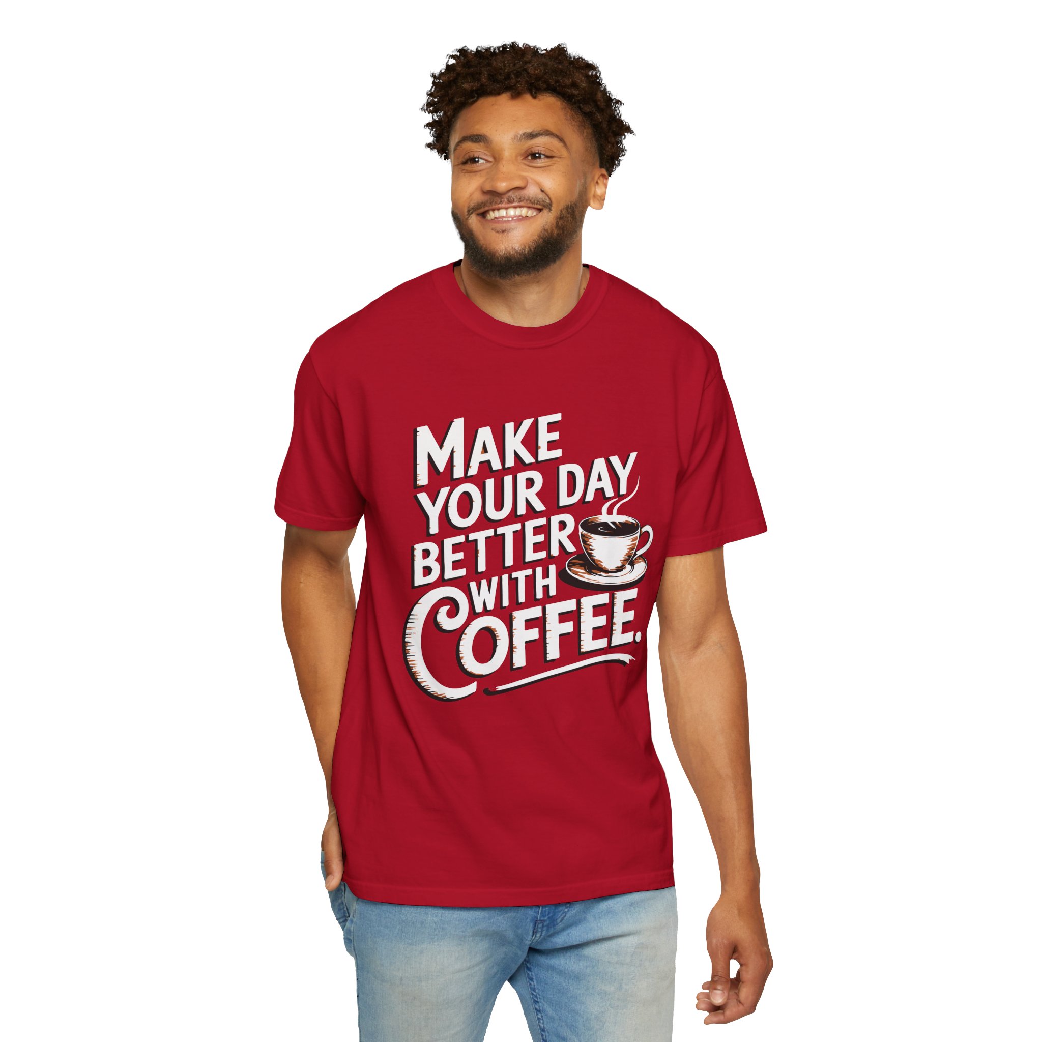 b2 - 1.14 - Make Your Day Better With Coffee T-Shirt – Positive Coffee Lover Graphic Tee for Daily Motivation & Good Vibes. - Image 54