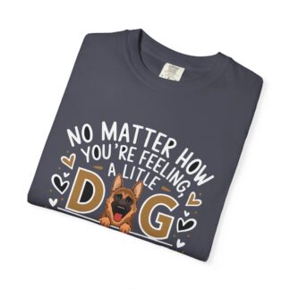 No Matter How You’re Feeling, a Little Dog Gonna Love You T-Shirt – Cute Dog Lover Graphic Tee for Comfort, Loyalty & Feel-Good Vibes. - Image 31