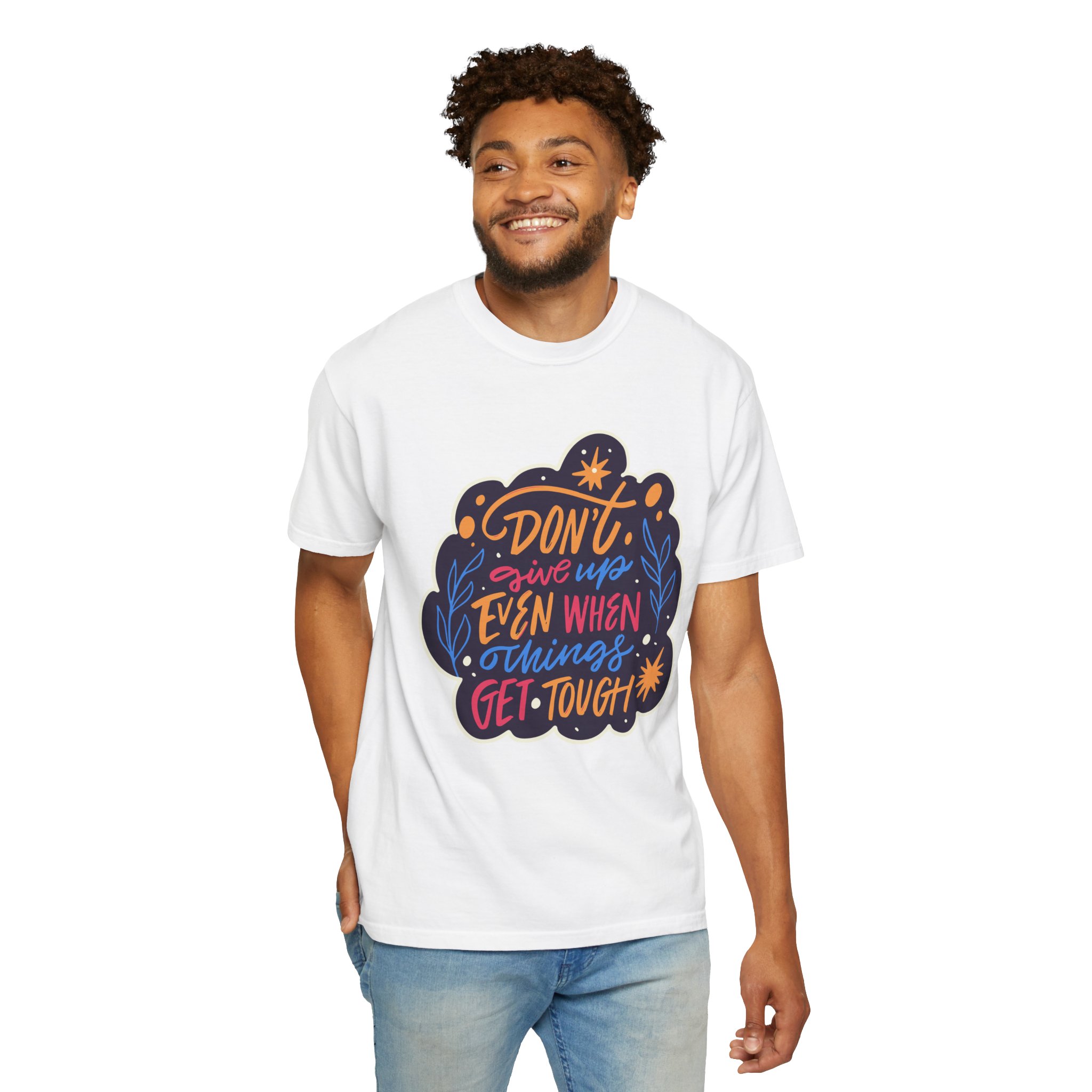 Don't Give Up T-Shirt – Inspirational Motivational Quote Graphic Tee for Positivity, Strength & Determination. - Image 6