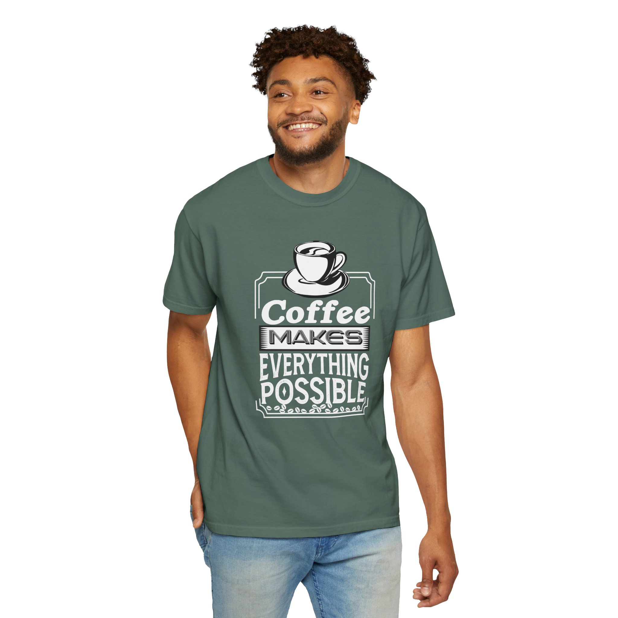 b2 - 1.3 - Coffee Makes Everything Possible T-Shirt – Funny Coffee Lover Graphic Tee for Motivation & Daily Energy. - Image 22