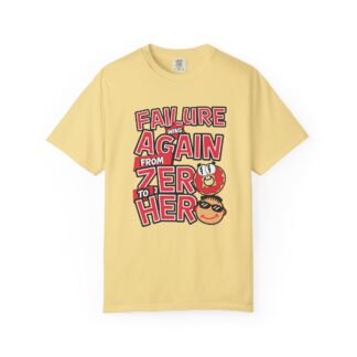 Funny Sarcastic T-Shirt for Growth - From Failure Again to Hero - Unisex tee - Image 17