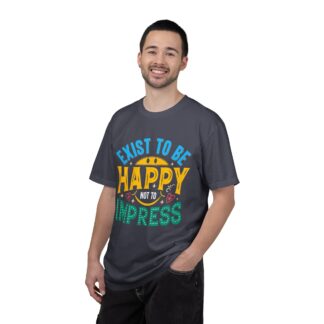 Good vibes t-shirt for Self-Love & Authentic Living - Exist to Be Happy Not to Impress Unisex Tee - Image 26