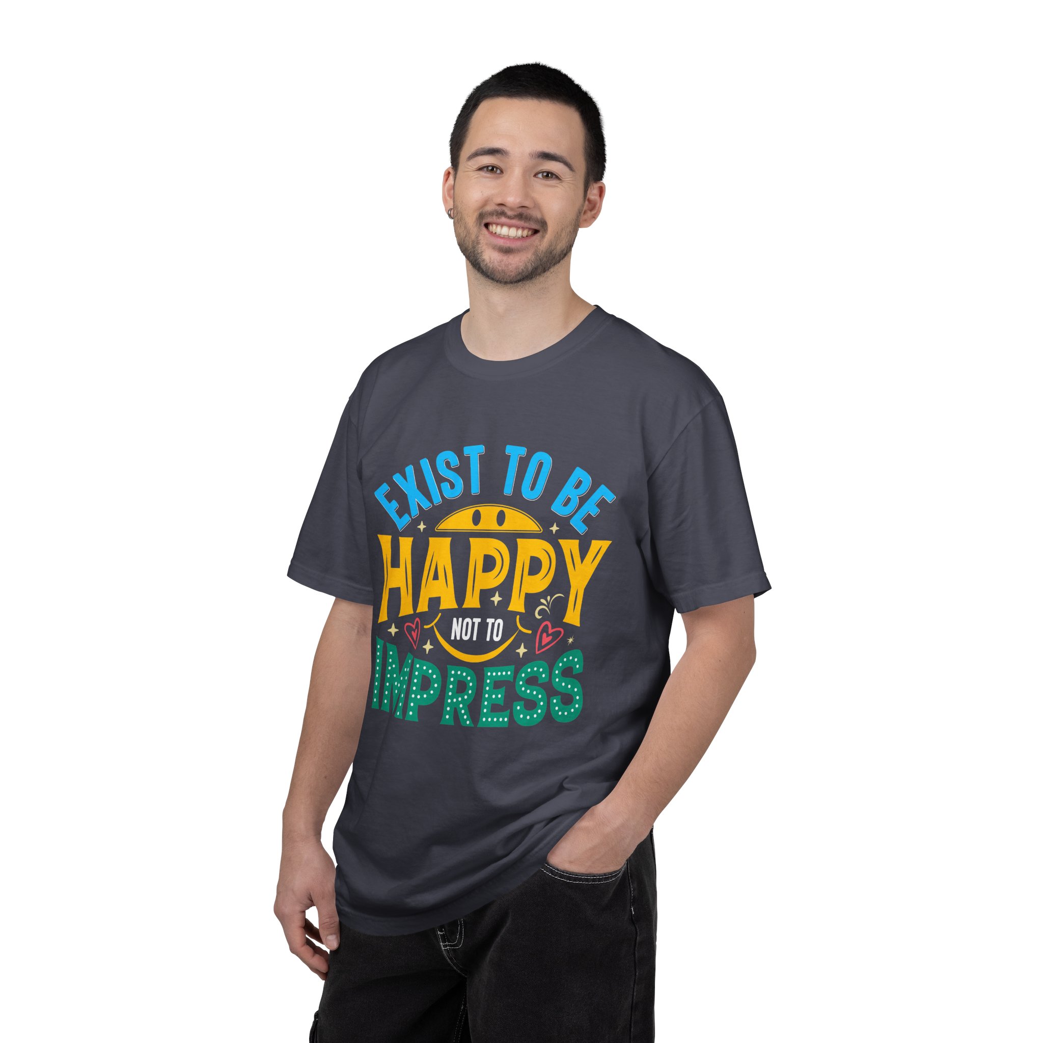 b2 - 2.2 - Exist to Be Happy Not to Impress T-Shirt – Positive Inspirational Graphic Tee for Self-Love & Authentic Living. - Image 26