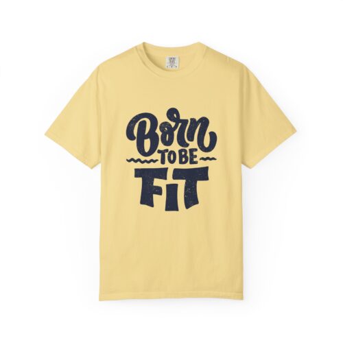 Fit Motivation T-shirt - Born to Be Fit Apparel, Unisex Gym Wear, Fitness Gift, Workout Tee, Casual Everyday Shirt