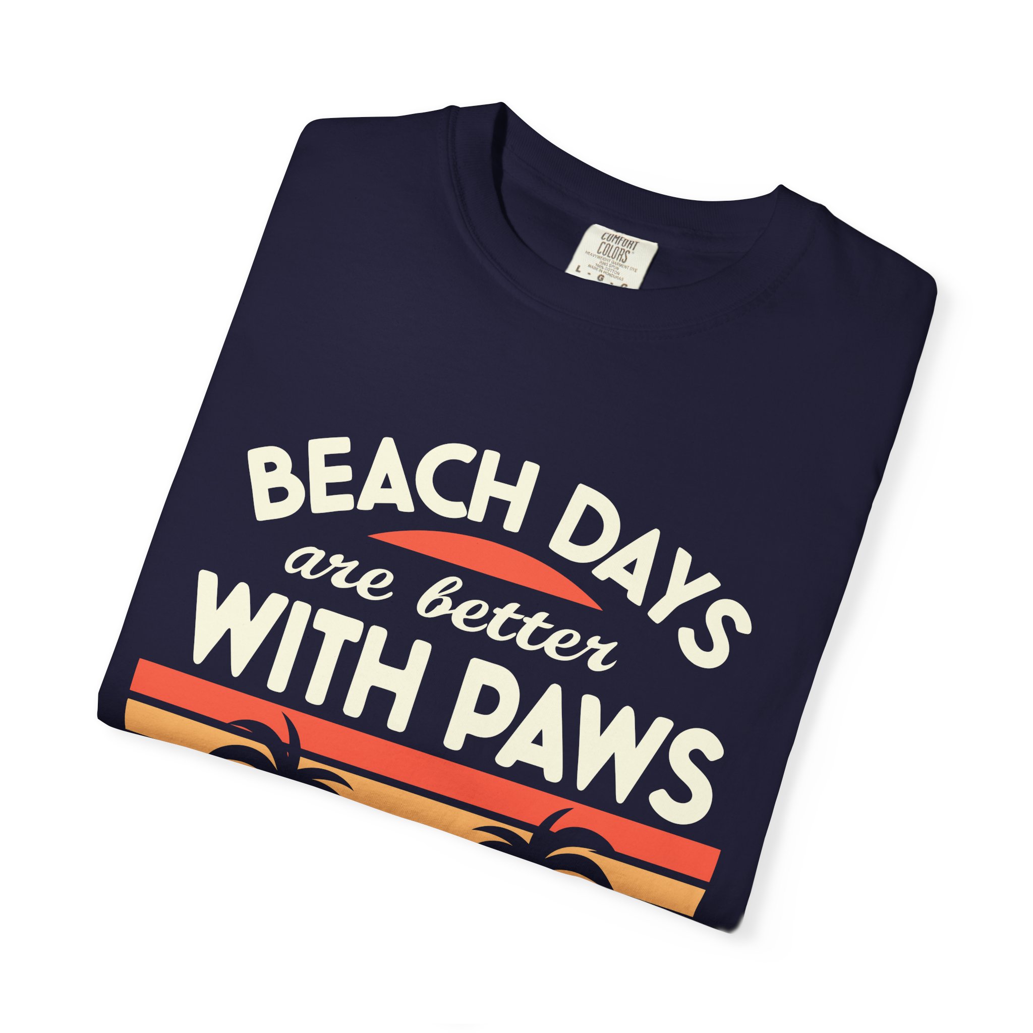 C - 13.1 - Beach Days Are Better with Paws Unisex T-Shirt | Pet Lover Gift, Summer Tee, Casual Wear, Beachwear, Dog Lover Apparel. - Image 31