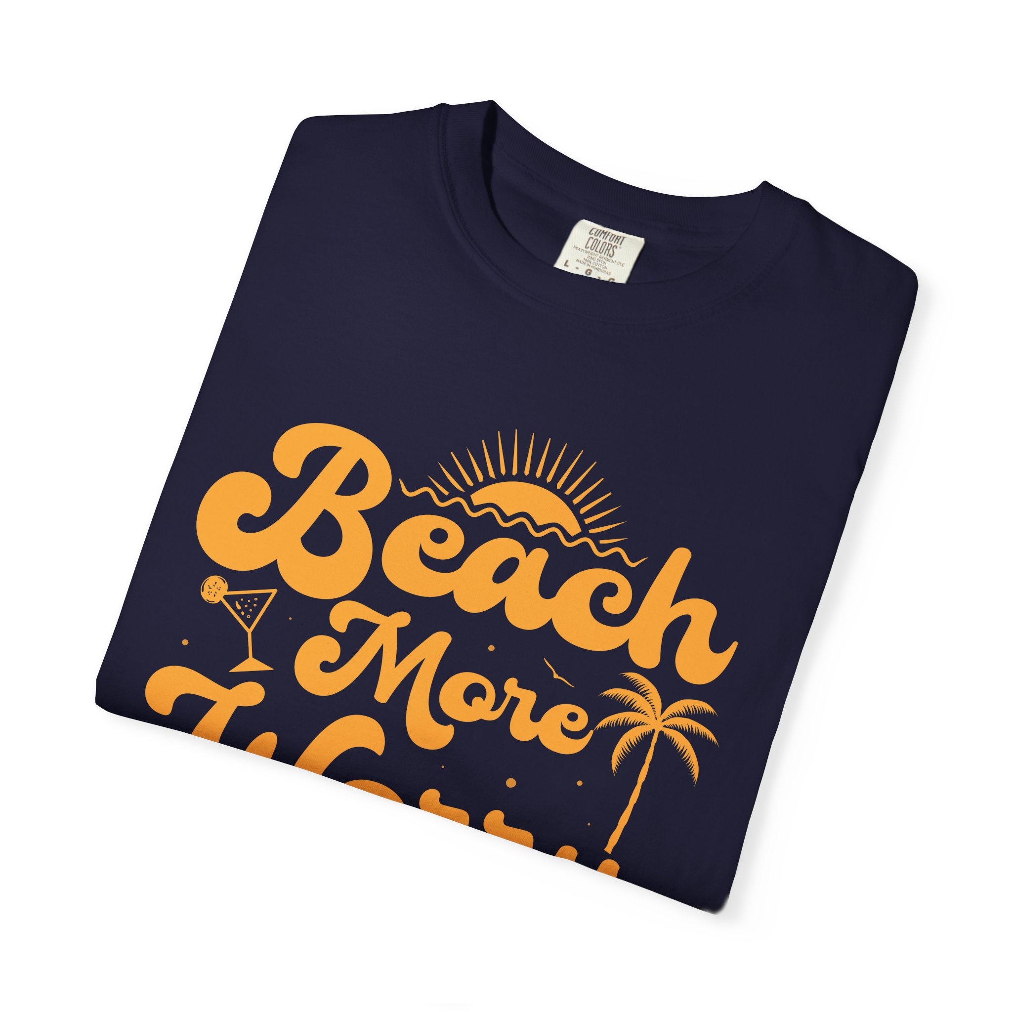 C - 13.12a - Beach Vibes T-Shirt - Unisex Garment-Dyed Tee, Summer Apparel, Gift for Beach Lovers, Vacation Outfit, Relaxing Days. - Image 7