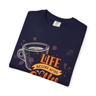 Coffee drinkers t-shirt – Life Begins After Coffee - Image 47