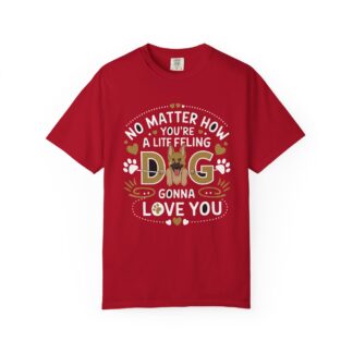 No Matter What You’re Going Through, Your Dog Will Love You T-Shirt – Heartwarming Dog Lover Graphic Tee for Comfort, Loyalty & Positive Vibes. - Image 49