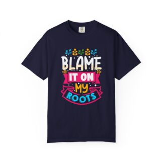 Cool funny quote Tshirt with Roots theme - Image 17