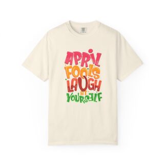 Cute funny Tshirt for Pranks & Laughs - Laugh at Yourself April Fools Unisex Tee - Image 17