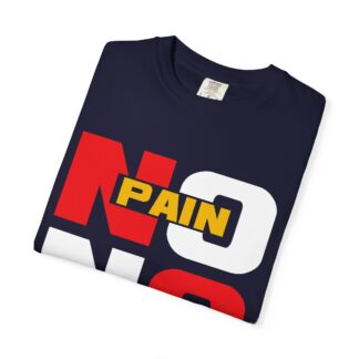 Stylish Motivational Quote T-shirt - No Pain No Gain Graphic Unisex Tee - Image 23