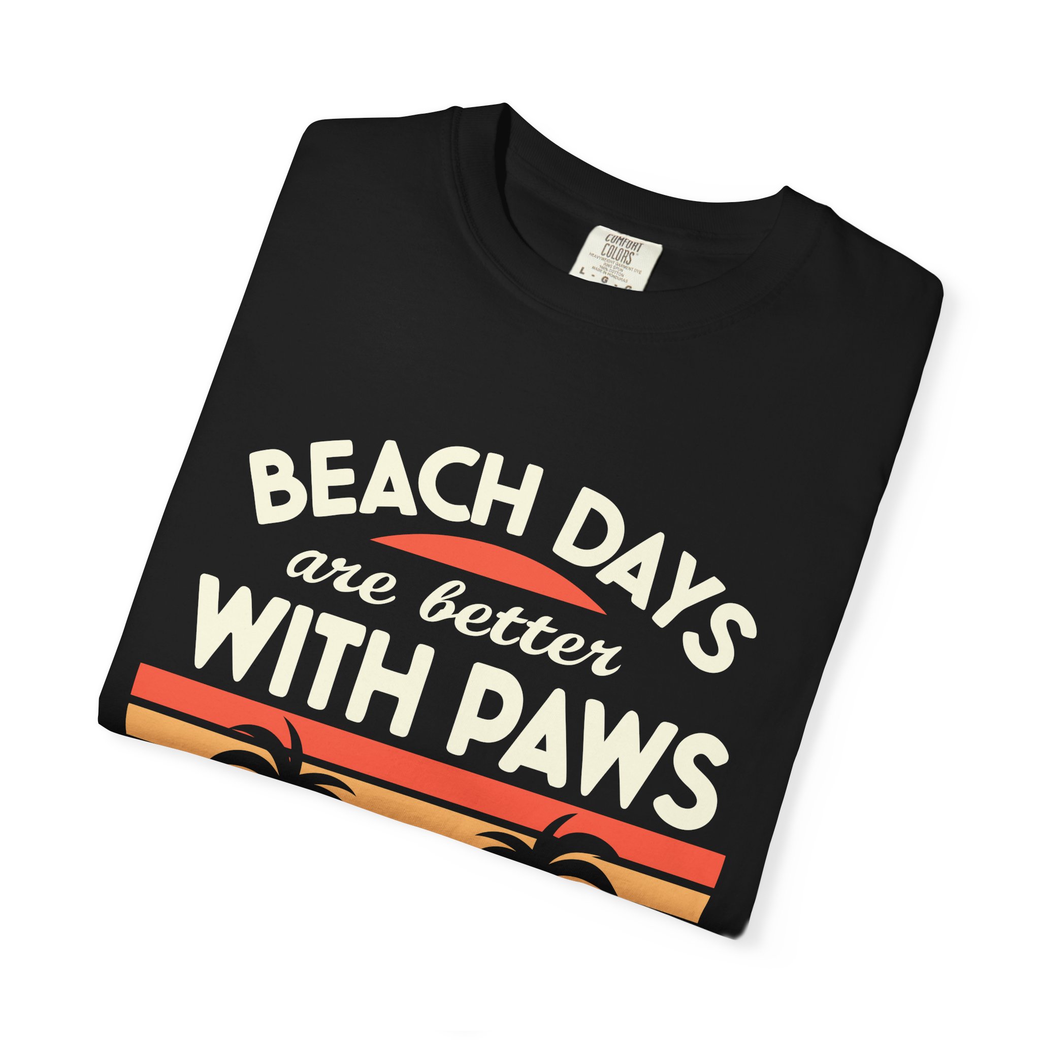 C - 13.1 - Beach Days Are Better with Paws Unisex T-Shirt | Pet Lover Gift, Summer Tee, Casual Wear, Beachwear, Dog Lover Apparel. - Image 7