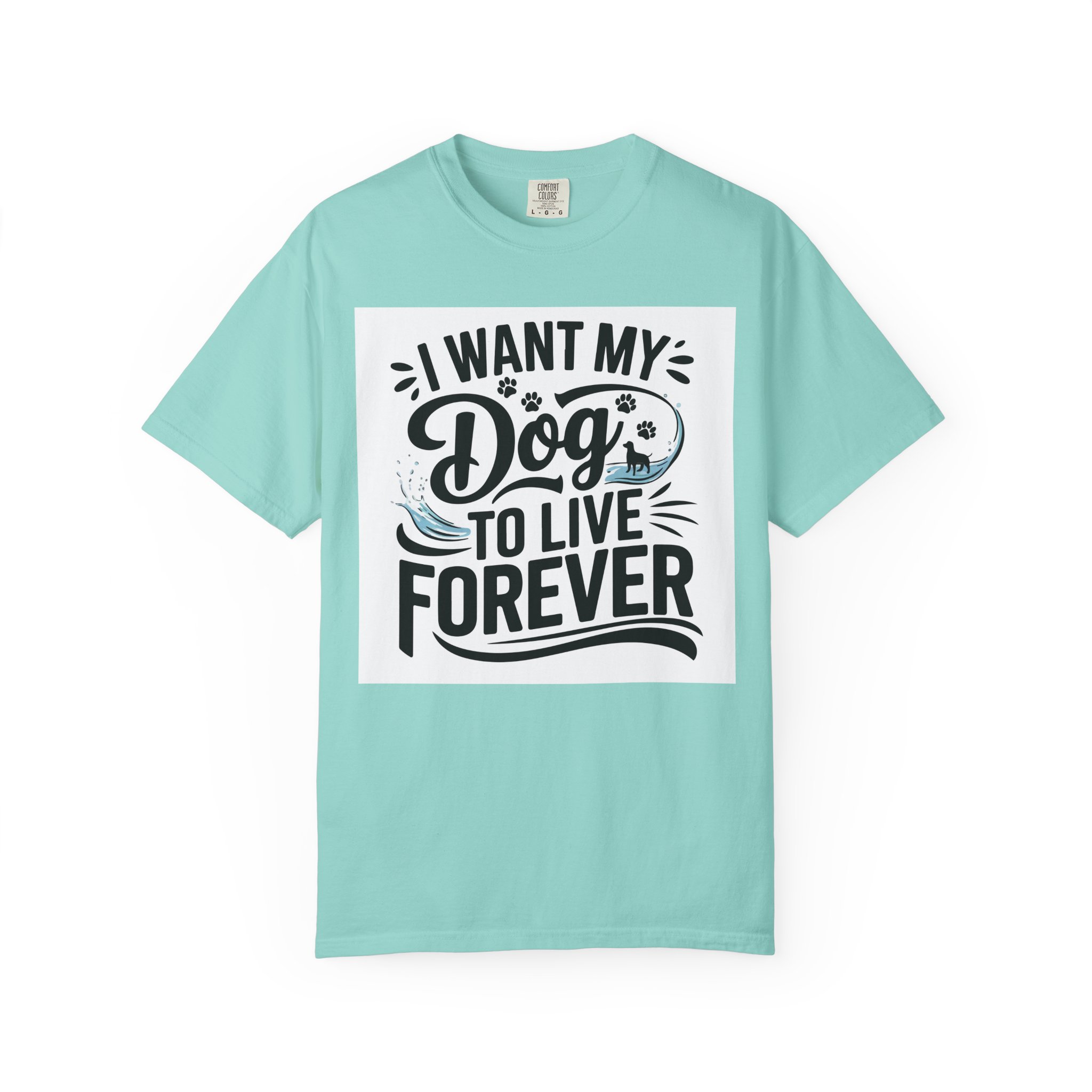 I Wish My Dog Could Live Forever T-Shirt – Dog Lover Graphic Tee for Pet Owners & Dog Parents. - Image 25