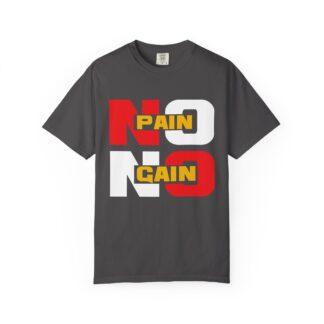 Stylish Motivational Quote T-shirt - No Pain No Gain Graphic Unisex Tee - Image 25