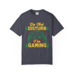 Funny gaming tshirt with Do Not Disturb design
