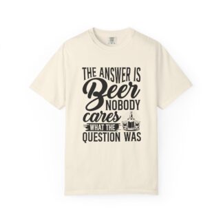 C - 11.13 - Funny Beer Quote Unisex T-Shirt, Casual Tee, Gift for Beer Lovers, Party Apparel, Comfortable Weekend Wear.