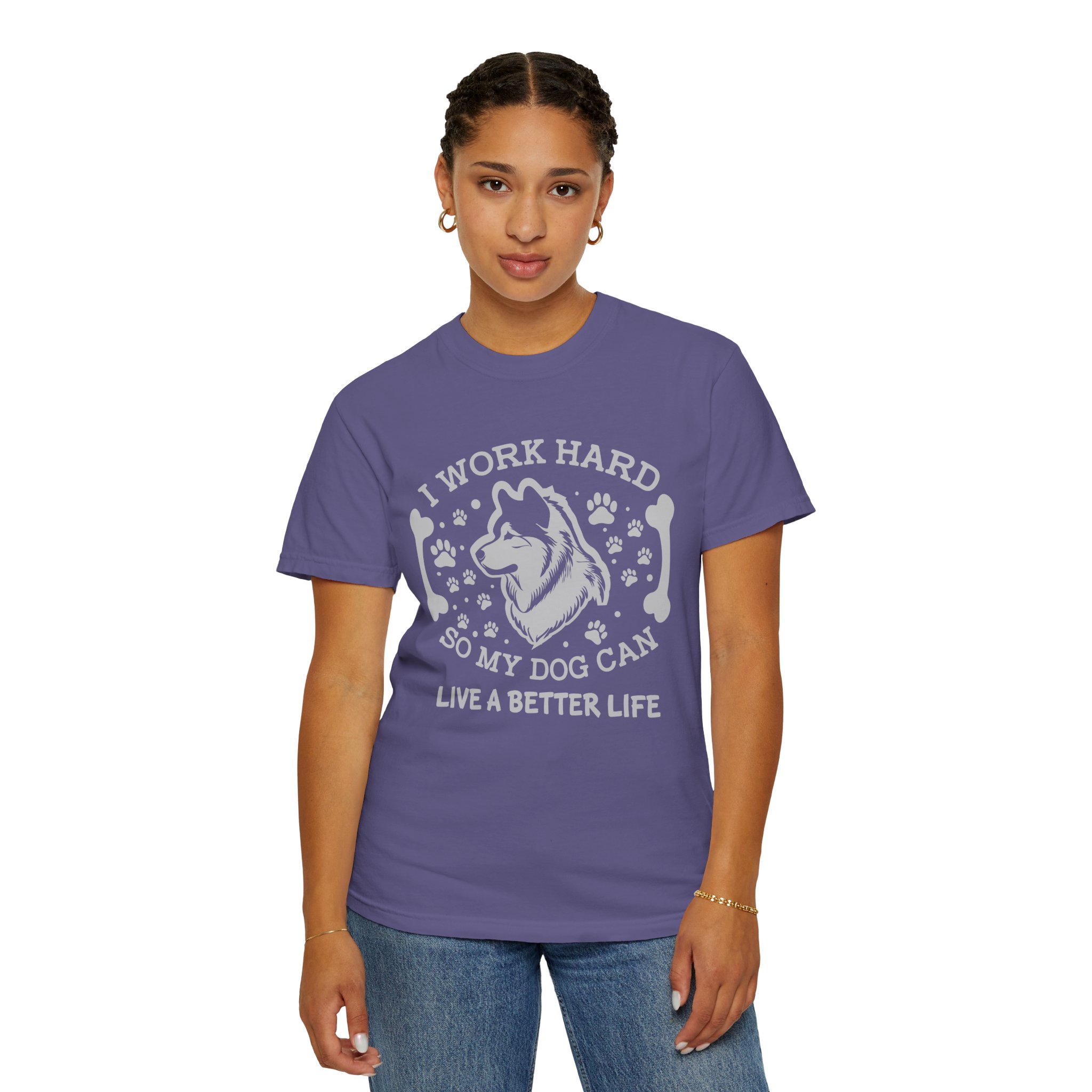 I Work Hard So My Dog Can Live a Better Life T-Shirt – Funny Dog Lover Graphic Tee for Pet Parents & Everyday Motivation. - Image 36