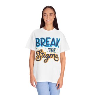 Cool positive quote t-shirt for Positivity - Break the Stigma Unisex Tee - Image 3