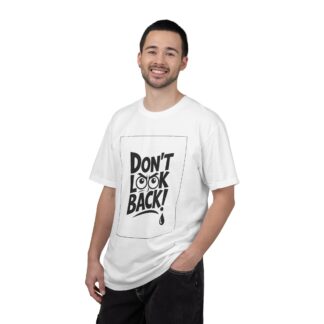 Vintage motivational t-shirt - Don't Look Back - Unisex T-Shirt – Inspirational Retro Graphic Tee for Motivation, Positivity & Forward Mindset. - Image 10