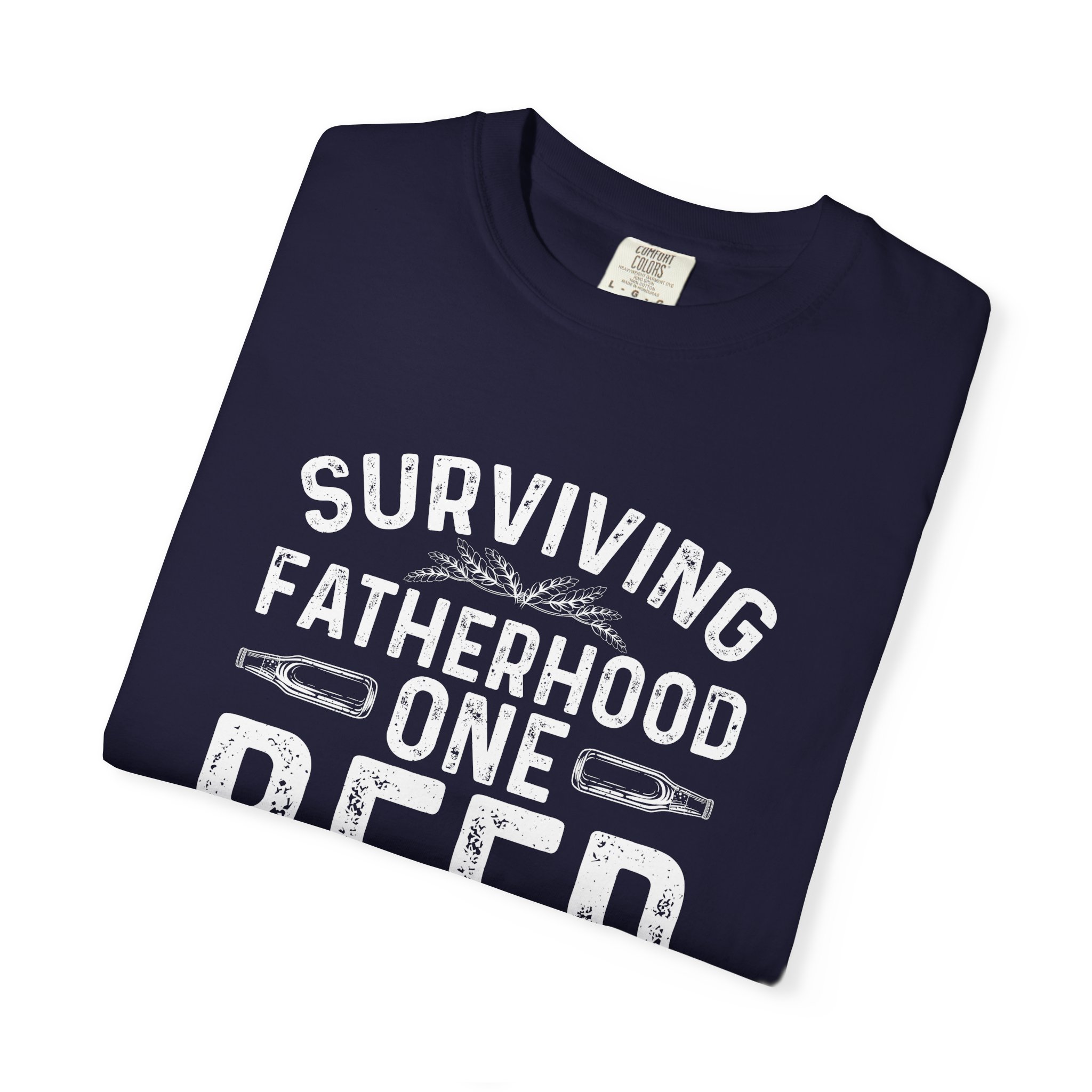 Surviving Fatherhood T-Shirt, Funny Dad Shirt, Father's Day Gift, Unisex Tee, Beer Lover Apparel, Casual Wear. - Image 23