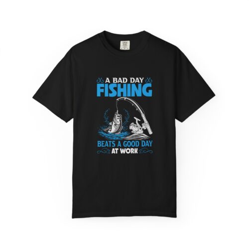 Fishing-Themed Unisex Garment-Dyed T-Shirt | A Bad Day Fishing Graphic Tee, Gift for Anglers, Outdoor Wear, Summer Vacation.