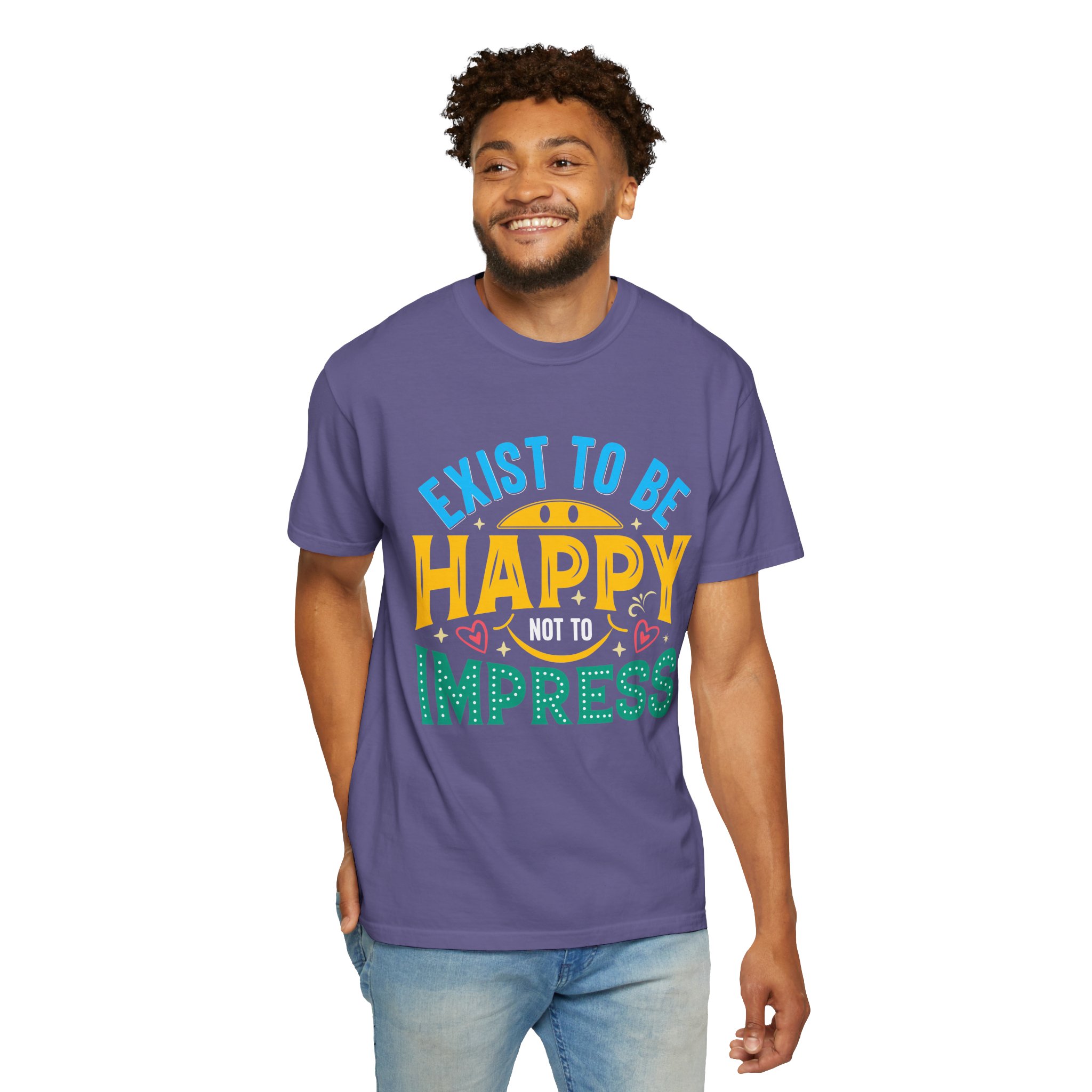 b2 - 2.2 - Exist to Be Happy Not to Impress T-Shirt – Positive Inspirational Graphic Tee for Self-Love & Authentic Living. - Image 38