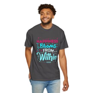 Inspirational quotes Tshirts for Self Love - Happiness Blooms From Within Unisex Tee - Image 38