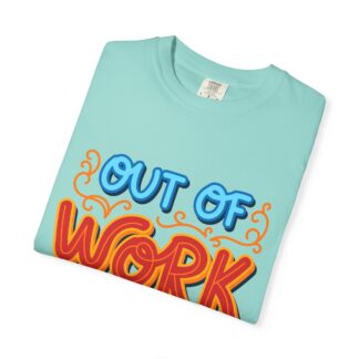 Vintage sarcastic Tshirt – Humorous Everyday Retro - Out of Work T-Shirt – Unisex Tee - Image 7