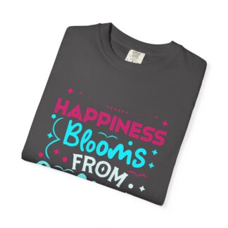 Inspirational quotes Tshirts for Self Love - Happiness Blooms From Within Unisex Tee - Image 39