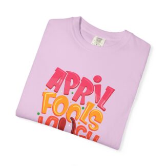 Cute funny Tshirt for Pranks & Laughs - Laugh at Yourself April Fools Unisex Tee - Image 47