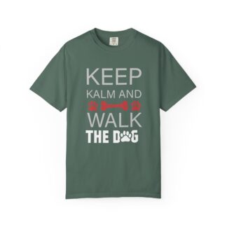 Keep Calm and Walk the Dog T-Shirt – Funny Dog Lover Graphic Tee for Relaxed Vibes & Pet Lover Style.