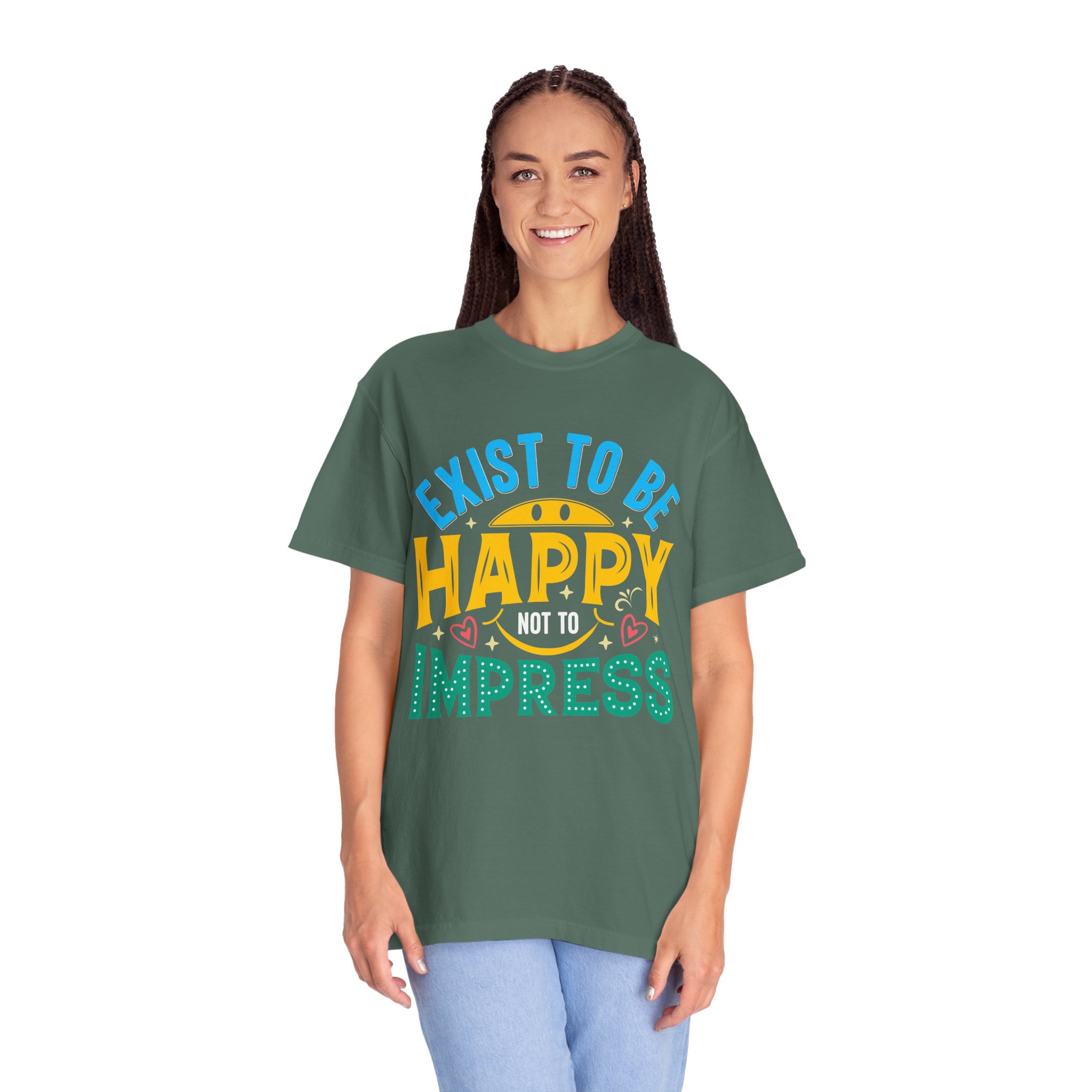 b2 - 2.2 - Exist to Be Happy Not to Impress T-Shirt – Positive Inspirational Graphic Tee for Self-Love & Authentic Living. - Image 19