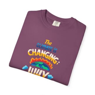 Positive Change T-Shirt for Eco Awareness - The Climate Is Changing Why Aren’t We Unisex Tee - Image 47