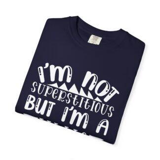 Funny sayings Tshirt - I’m Not Superstitious But I’m a Little Stitious Unisex Tee - Image 31