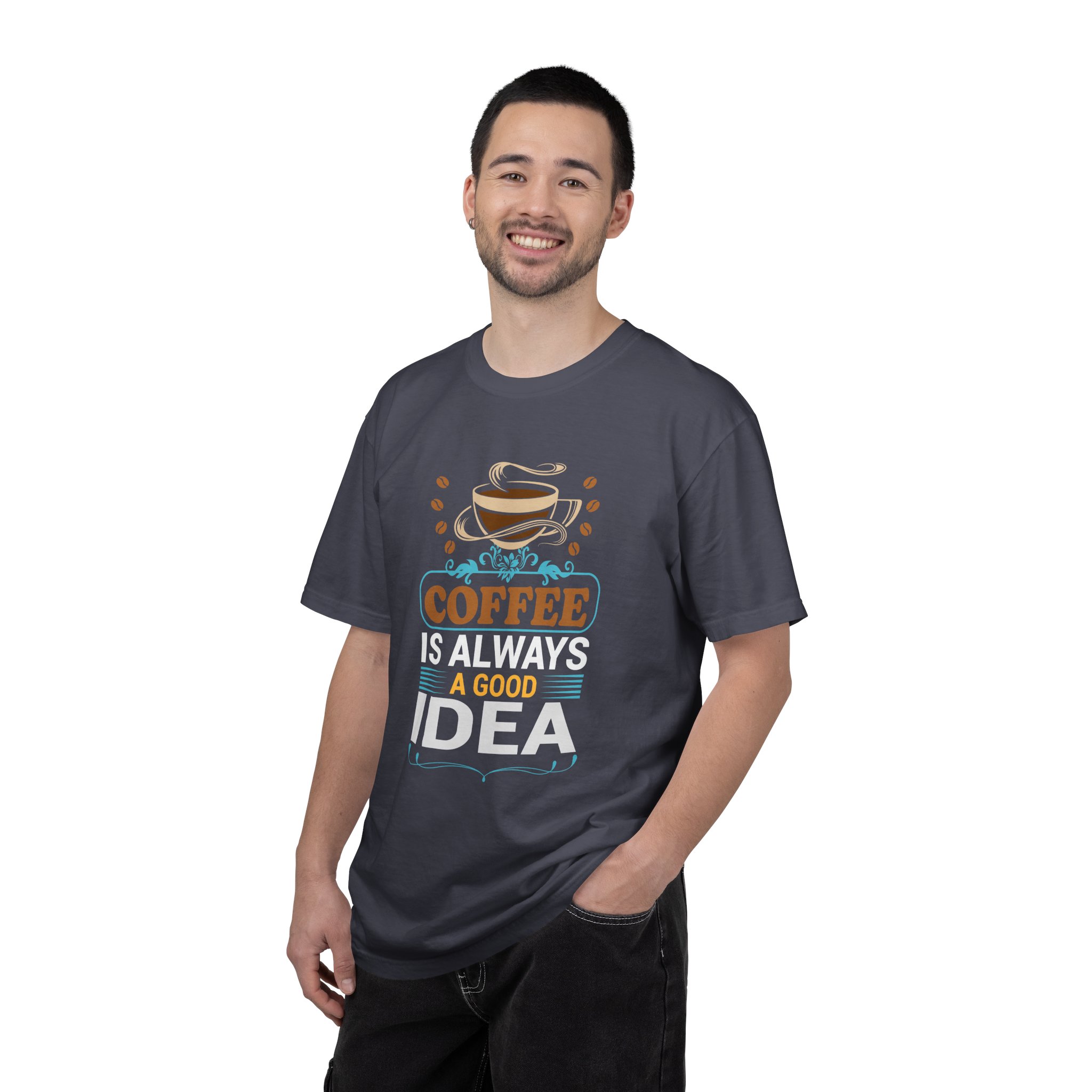 b2 - 1.15 - Coffee Is Always a Good Idea T-Shirt – Positive Coffee Lover Graphic Tee for Good Vibes & Daily Motivation. - Image 18