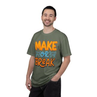 Motivational tshirt: Bold Retro Typography - Make or Break Graphic Unisex Tee - Image 18